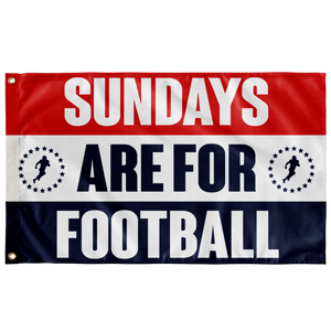 Sundays Are For Football Wall Flag