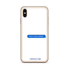 Load image into Gallery viewer, I Have Football iPhone Case