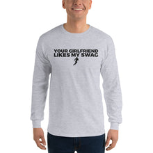 Load image into Gallery viewer, Men's Your Girlfriend Likes My Swag Long Sleeve Shirt