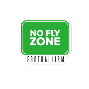 No Fly Zone Sticker