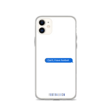 Load image into Gallery viewer, I Have Football iPhone Case
