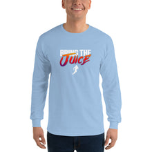 Load image into Gallery viewer, Men’s Bring The Juice Long Sleeve Shirt