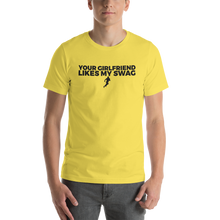 Load image into Gallery viewer, Men's Your Girlfriend Likes My Swag T-Shirt