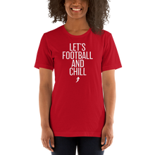 Load image into Gallery viewer, Women&#39;s Lets Football &amp; Chill T-Shirt
