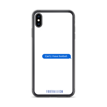 Load image into Gallery viewer, I Have Football iPhone Case