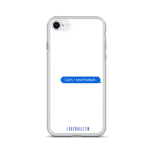 Load image into Gallery viewer, I Have Football iPhone Case