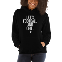 Load image into Gallery viewer, Women's Lets Football & Chill Hoodie