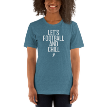 Load image into Gallery viewer, Women's Lets Football & Chill T-Shirt