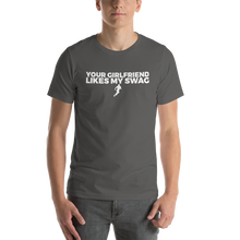 Load image into Gallery viewer, Men's Your Girlfriend Likes My Swag T-Shirt
