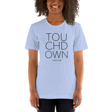 Load image into Gallery viewer, Women's Touchdown T-Shirt