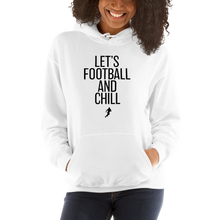 Load image into Gallery viewer, Women's Lets Football & Chill Hoodie