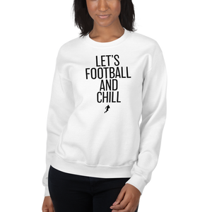 Women's Lets Football & Chill Crew-Neck Sweatshirt