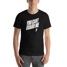 Load image into Gallery viewer, Men's You Can't Guard Me T-Shirt