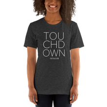 Load image into Gallery viewer, Women&#39;s Touchdown T-Shirt
