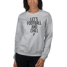 Load image into Gallery viewer, Women's Lets Football & Chill Crew-Neck Sweatshirt